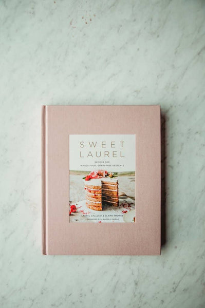 Sweet Laurel Cookbook - Daily Magic
