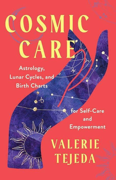 Cosmic Care by Valerie Tejeda - Daily Magic