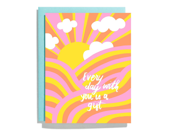 Every Day With You Is A Gift - Letterpress Greeting Card - Daily Magic