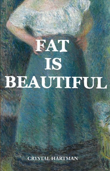 Fat is Beautiful (Zine) - Daily Magic