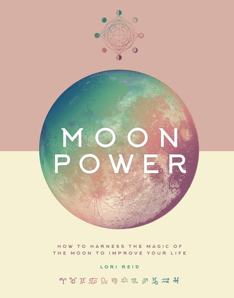 Moon Power: How to Harness the Magic of the Moon - Daily Magic