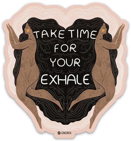 Take Time For Your Exhale Affirmation Vinyl Sticker - Daily Magic