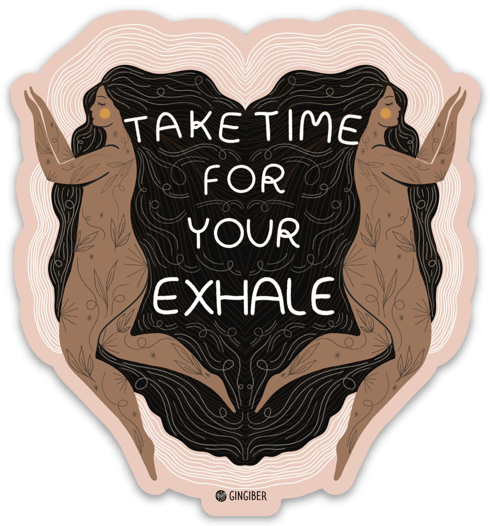 Take Time For Your Exhale Affirmation Vinyl Sticker - Daily Magic