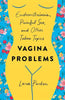 Vagina Problems: Endometriosis and Other Taboo Topics - Daily Magic